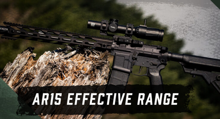 What is the Effective Range of an Ar-15?