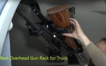 Best Overhead Gun Rack for Truck